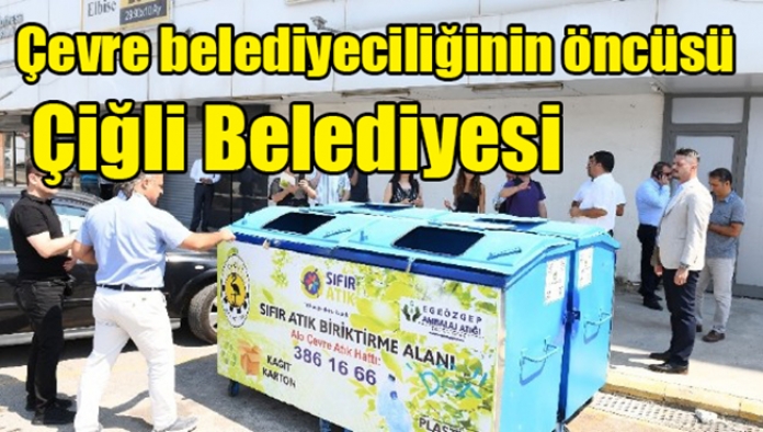 Çevre belediyeciliğinin öncüsü Çiğli Belediyesi