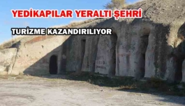 Tarihi Yedikapılar Yeraltı Şehri turizme kazandırılmayı bekliyor